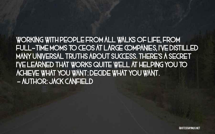 Full Time Working Moms Quotes By Jack Canfield