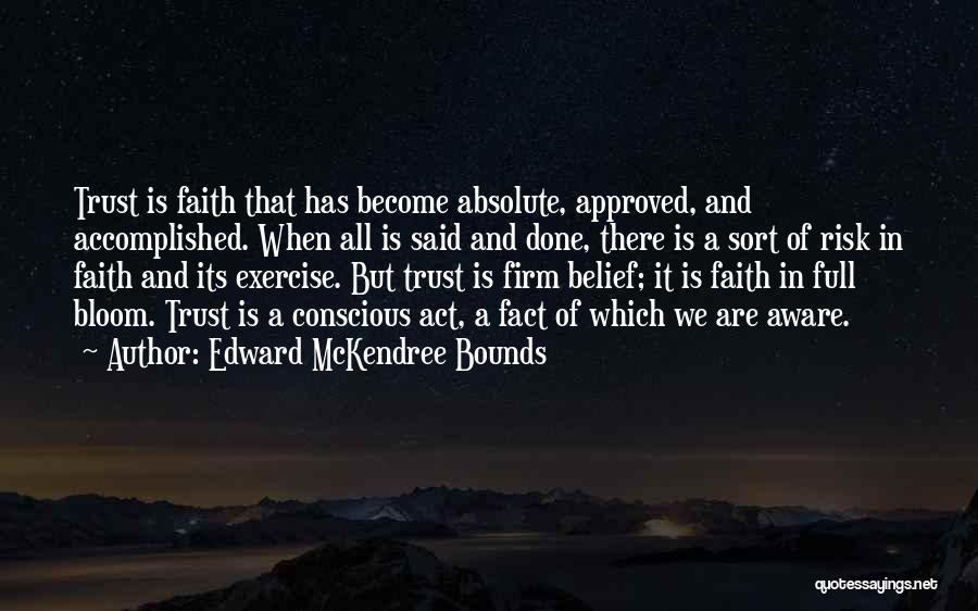 Full Trust Quotes By Edward McKendree Bounds