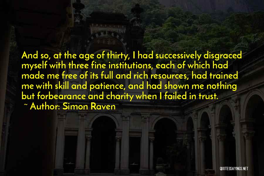 Full Trust Quotes By Simon Raven