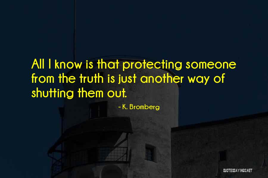 Fullam Eckert Quotes By K. Bromberg Fullam Eckert Quotes By K. Bromberg