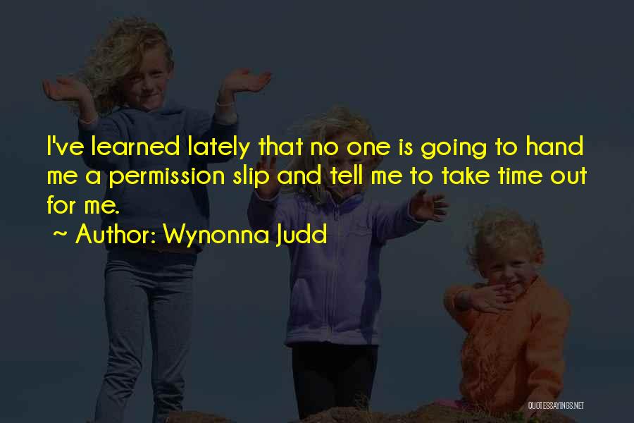 Fullenwider Rd Quotes By Wynonna Judd