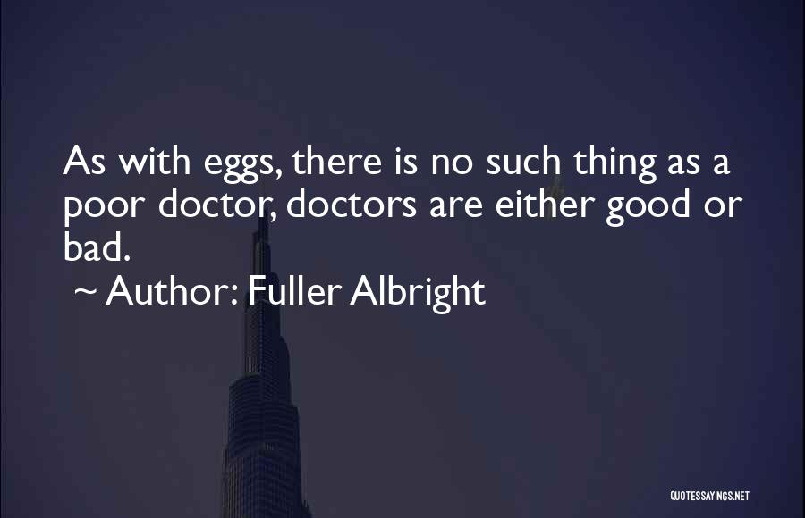 Fuller Albright Quotes 167355