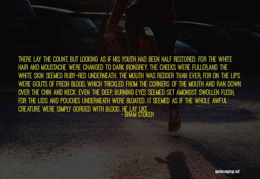 Fuller Than A Quotes By Bram Stoker Fuller Than A Quotes By Bram Stoker