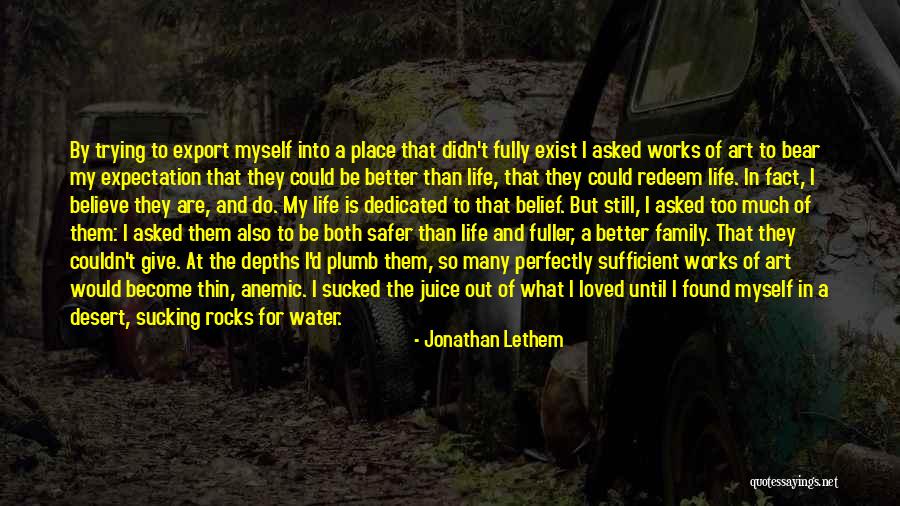 Fuller Than A Quotes By Jonathan Lethem Fuller Than A Quotes By Jonathan Lethem