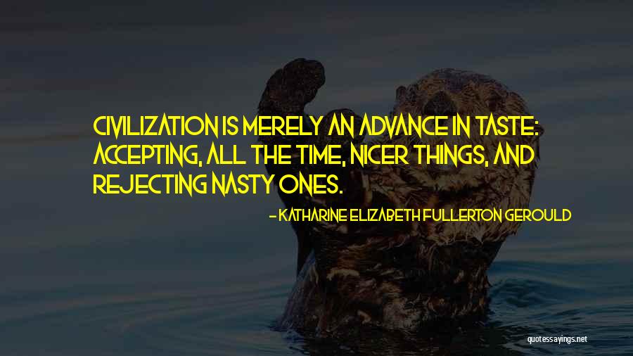 Fullerton Quotes By Katharine Elizabeth Fullerton Gerould Fullerton Quotes By Katharine Elizabeth Fullerton Gerould