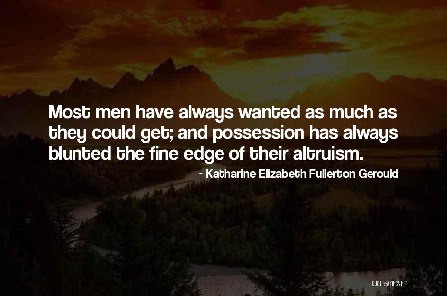 Fullerton Quotes By Katharine Elizabeth Fullerton Gerould Fullerton Quotes By Katharine Elizabeth Fullerton Gerould