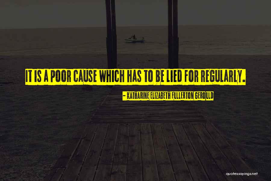 Fullerton Quotes By Katharine Elizabeth Fullerton Gerould