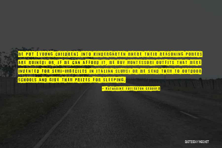 Fullerton Quotes By Katharine Fullerton Gerould Fullerton Quotes By Katharine Fullerton Gerould