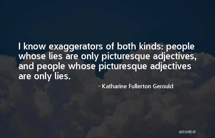 Fullerton Quotes By Katharine Fullerton Gerould Fullerton Quotes By Katharine Fullerton Gerould