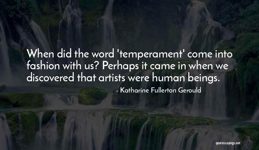 Fullerton Quotes By Katharine Fullerton Gerould Fullerton Quotes By Katharine Fullerton Gerould