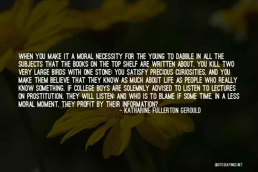 Fullerton Quotes By Katharine Fullerton Gerould Fullerton Quotes By Katharine Fullerton Gerould