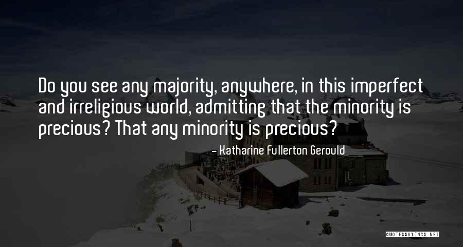 Fullerton Quotes By Katharine Fullerton Gerould Fullerton Quotes By Katharine Fullerton Gerould
