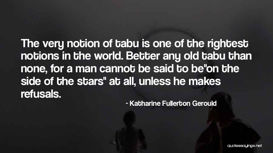 Fullerton Quotes By Katharine Fullerton Gerould Fullerton Quotes By Katharine Fullerton Gerould