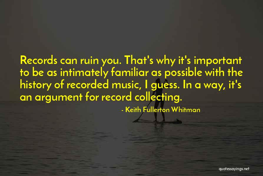 Fullerton Quotes By Keith Fullerton Whitman Fullerton Quotes By Keith Fullerton Whitman