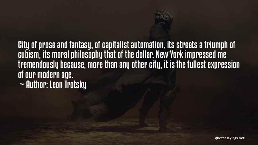 Fullest Quotes By Leon Trotsky