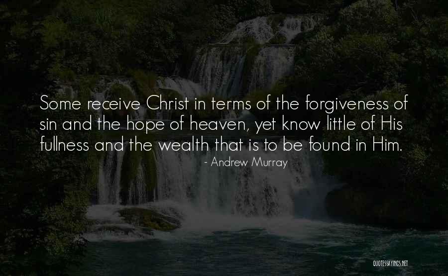 Fullness Of Christ Quotes By Andrew Murray Fullness Of Christ Quotes By Andrew Murray
