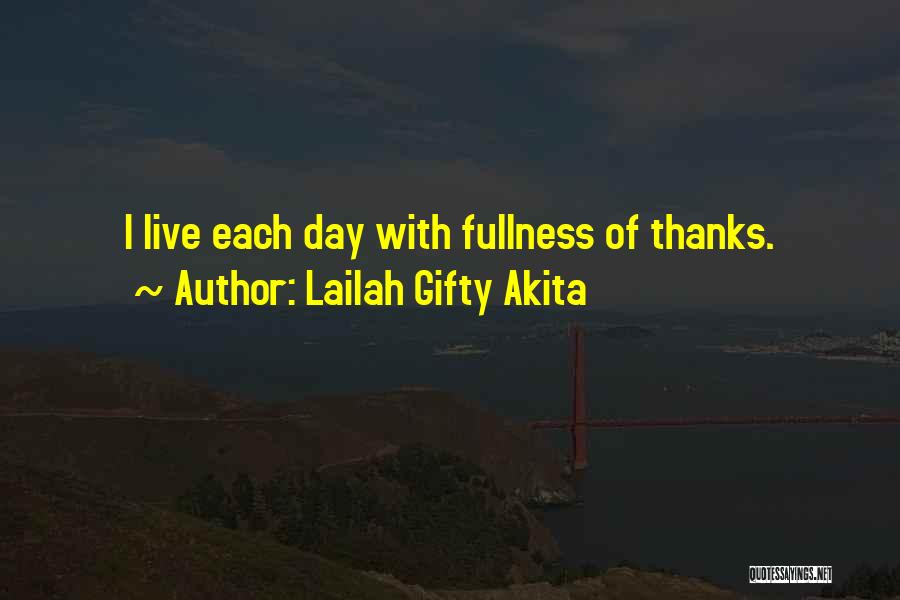 Fullness Of Life Quotes By Lailah Gifty Akita