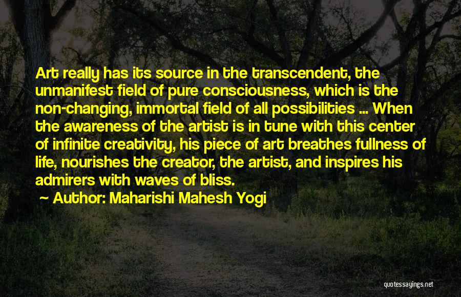 Fullness Of Life Quotes By Maharishi Mahesh Yogi