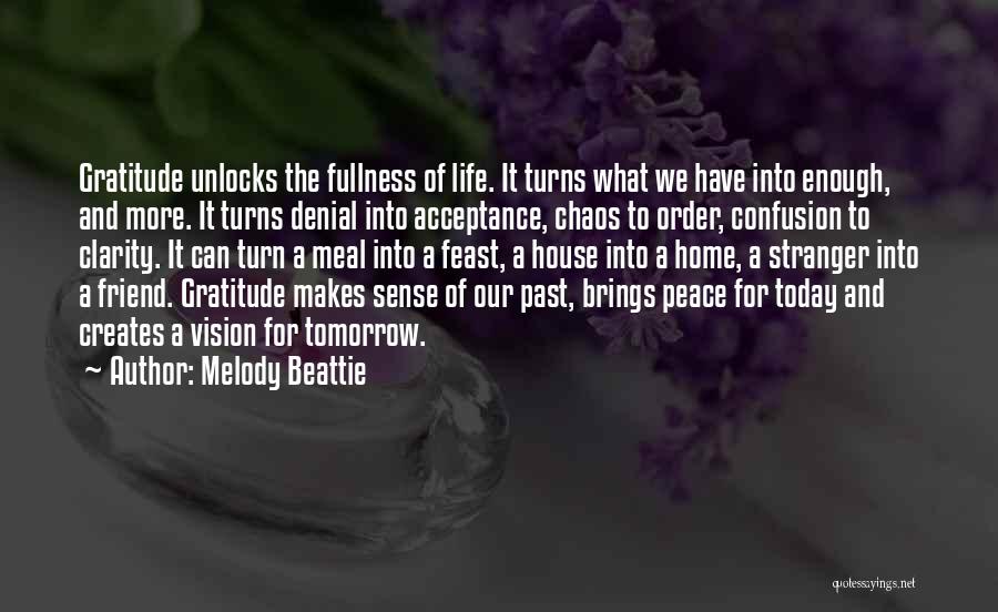 Fullness Of Life Quotes By Melody Beattie