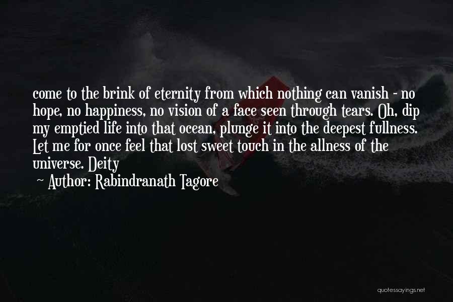 Fullness Of Life Quotes By Rabindranath Tagore