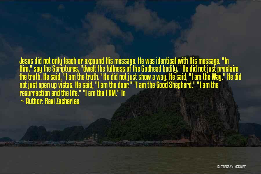 Fullness Of Life Quotes By Ravi Zacharias