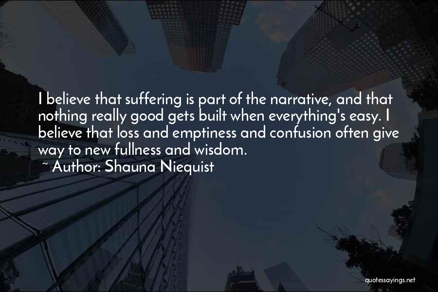 Fullness Quotes By Shauna Niequist