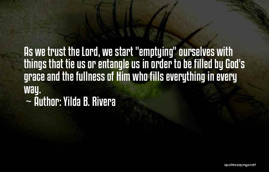 Fullness Quotes By Yilda B. Rivera