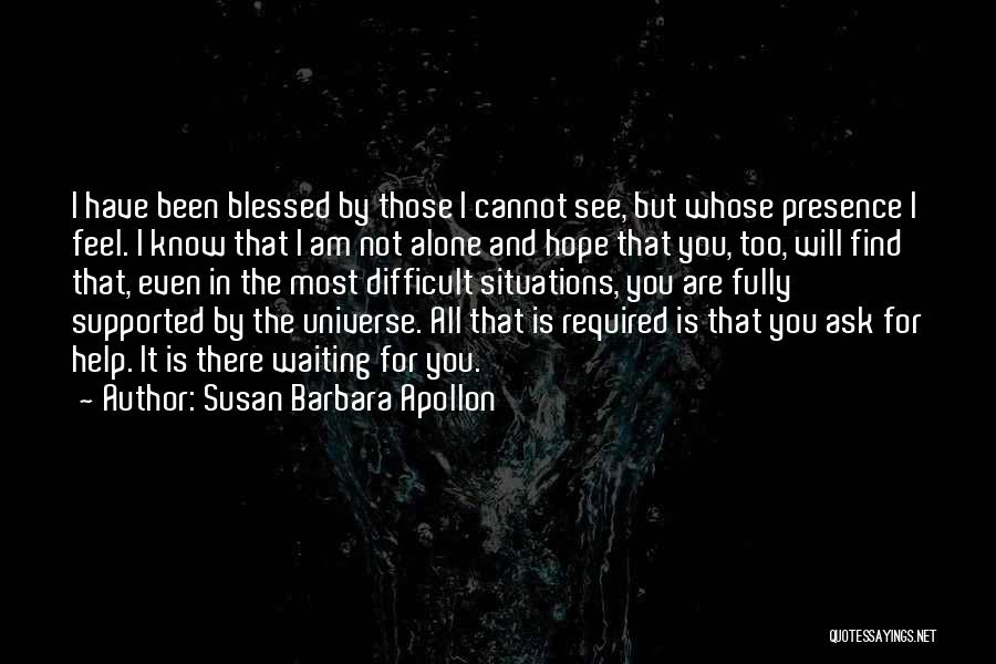 Fully Blessed Quotes By Susan Barbara Apollon