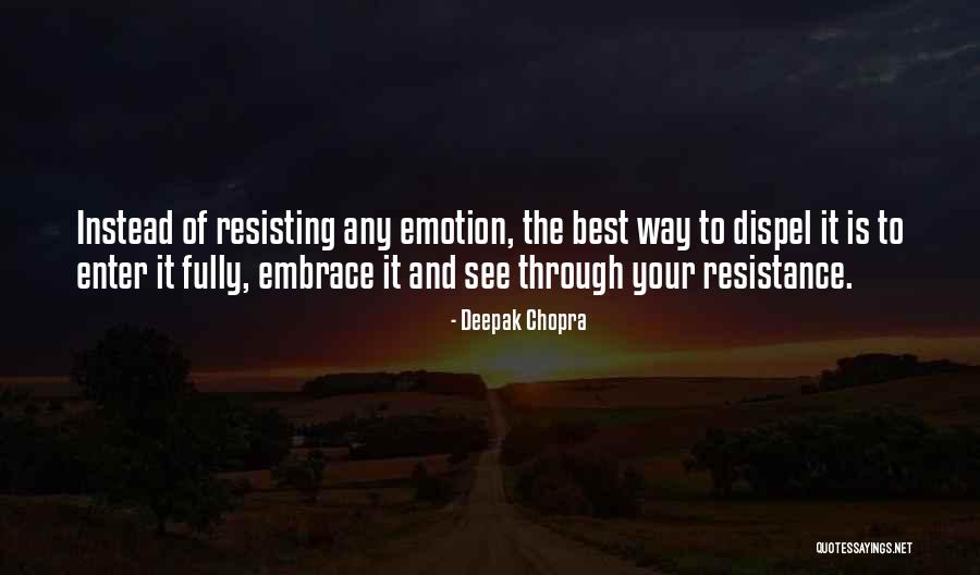 Fully Emotional Quotes By Deepak Chopra Fully Emotional Quotes By Deepak Chopra