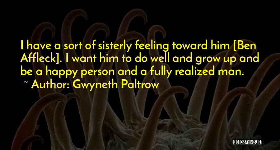 Fully Happy Quotes By Gwyneth Paltrow