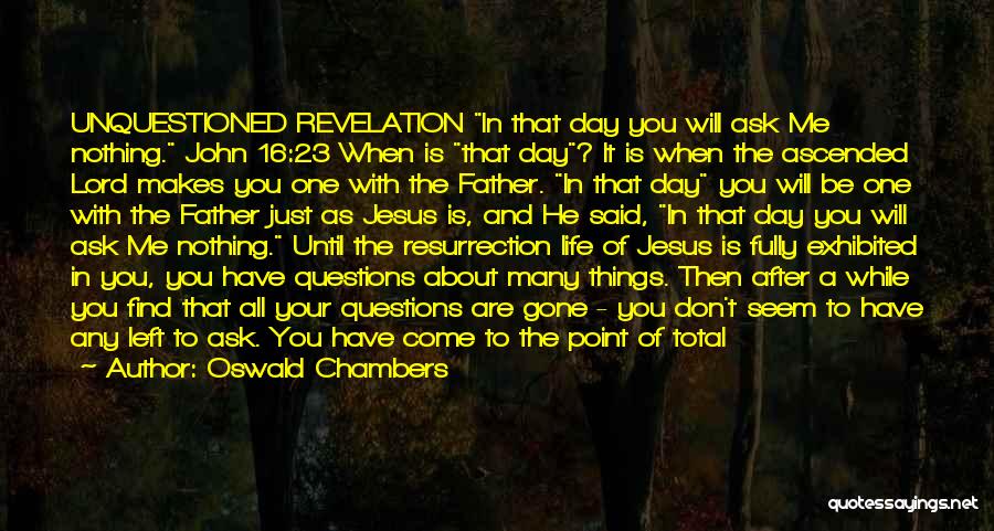 Fully Living Life Quotes By Oswald Chambers Fully Living Life Quotes By Oswald Chambers