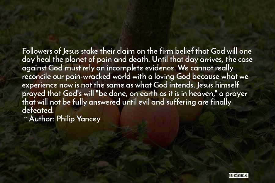 Fully Rely On God Quotes By Philip Yancey