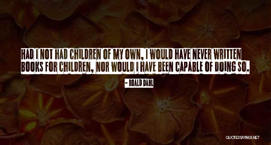 Fulmer Detroit Quotes By Roald Dahl Fulmer Detroit Quotes By Roald Dahl