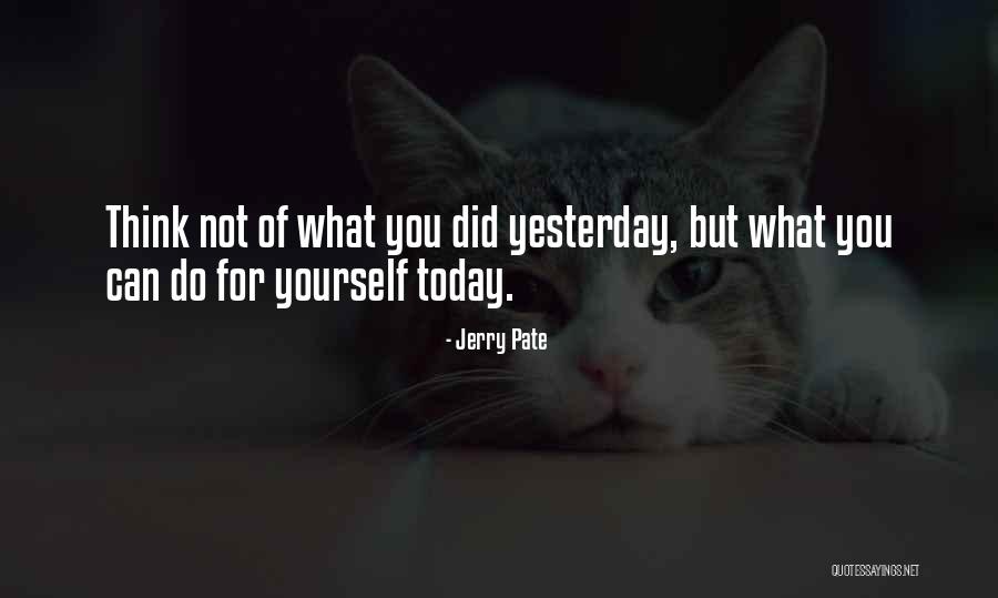 Fulterer Slides Quotes By Jerry Pate Fulterer Slides Quotes By Jerry Pate