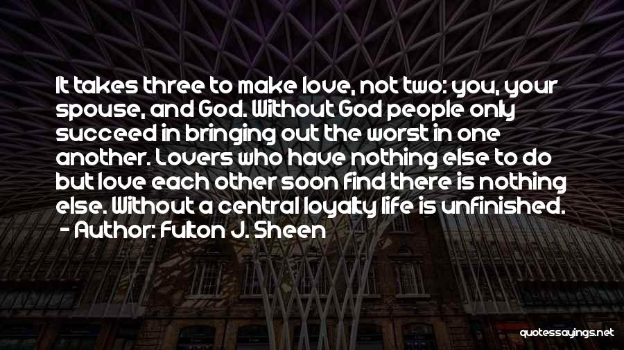 Fulton J. Sheen Quotes 513734