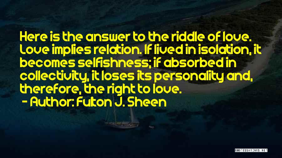 Fulton J. Sheen Quotes 727573
