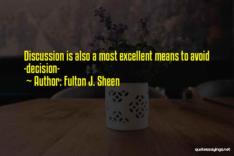 Fulton Quotes By Fulton J. Sheen