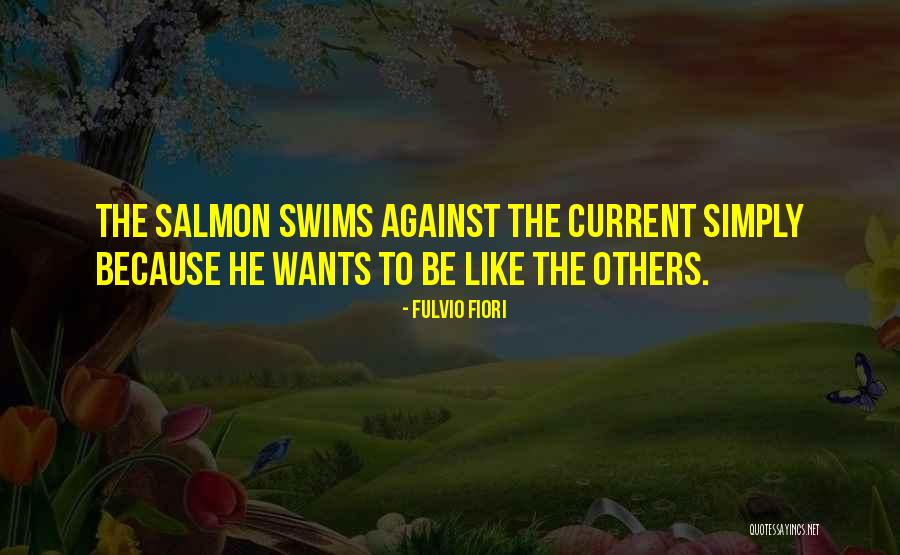 Fulvio Fiori Quotes 1953492 Fulvio Fiori Quotes 1953492