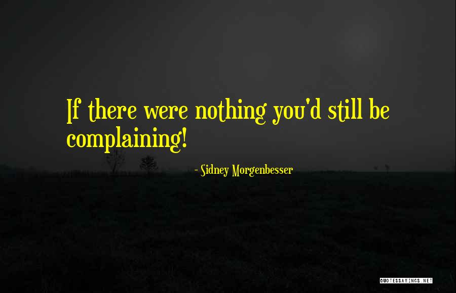 Fumai Name Quotes By Sidney Morgenbesser Fumai Name Quotes By Sidney Morgenbesser