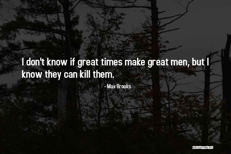 Fumaio Quotes By Max Brooks Fumaio Quotes By Max Brooks
