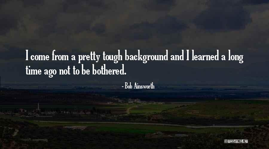 Fuman Industries Quotes By Bob Ainsworth Fuman Industries Quotes By Bob Ainsworth
