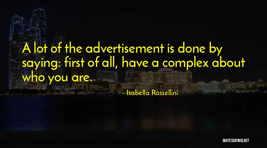 Fumarola Magyar Quotes By Isabella Rossellini Fumarola Magyar Quotes By Isabella Rossellini