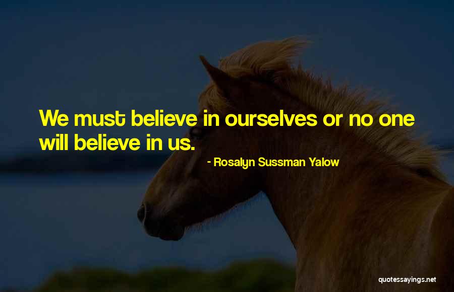 Fumata Quotes By Rosalyn Sussman Yalow Fumata Quotes By Rosalyn Sussman Yalow