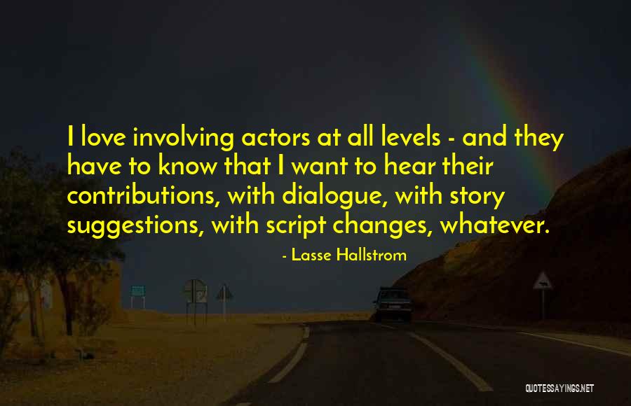 Fumate Quotes By Lasse Hallstrom Fumate Quotes By Lasse Hallstrom
