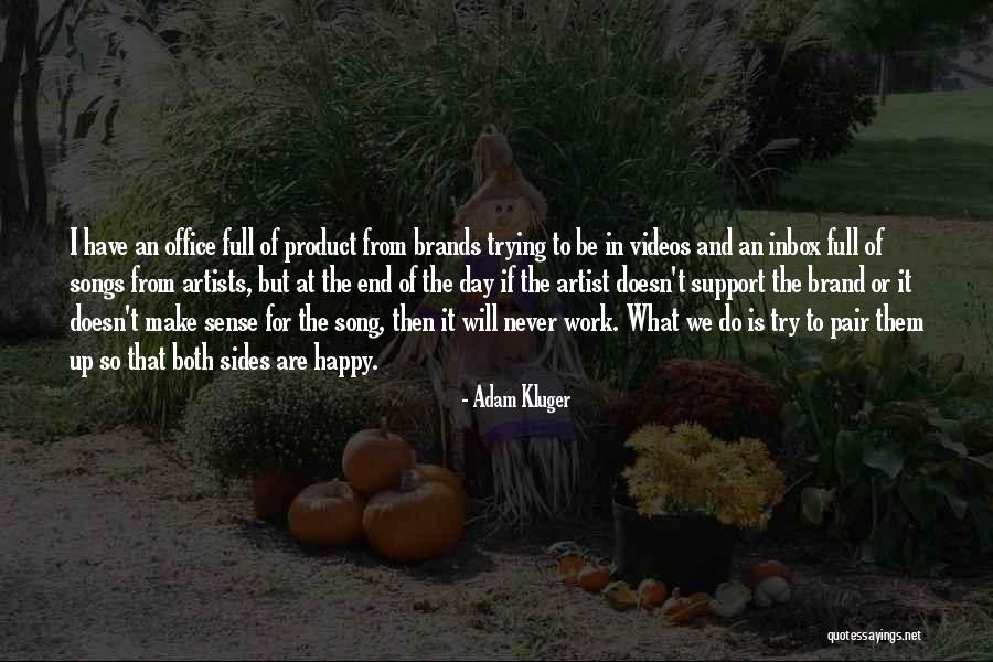Fume Blanc Quotes By Adam Kluger Fume Blanc Quotes By Adam Kluger