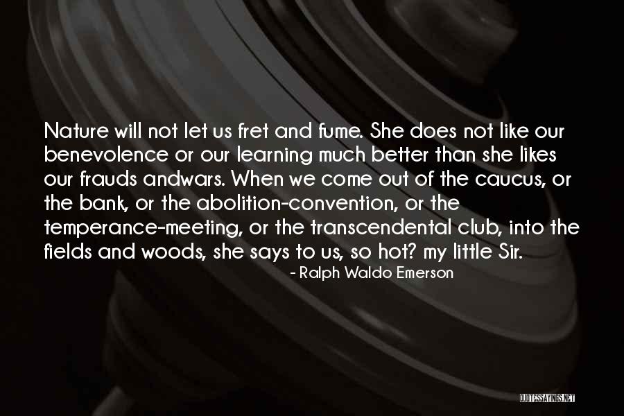 Fume Quotes By Ralph Waldo Emerson Fume Quotes By Ralph Waldo Emerson