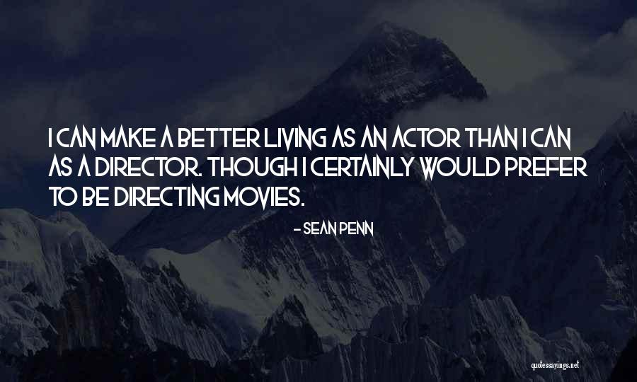 Fumes And Pregnancy Quotes By Sean Penn Fumes And Pregnancy Quotes By Sean Penn