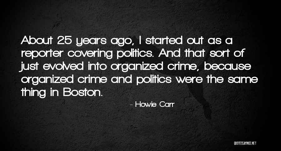 Fumey Quotes By Howie Carr Fumey Quotes By Howie Carr