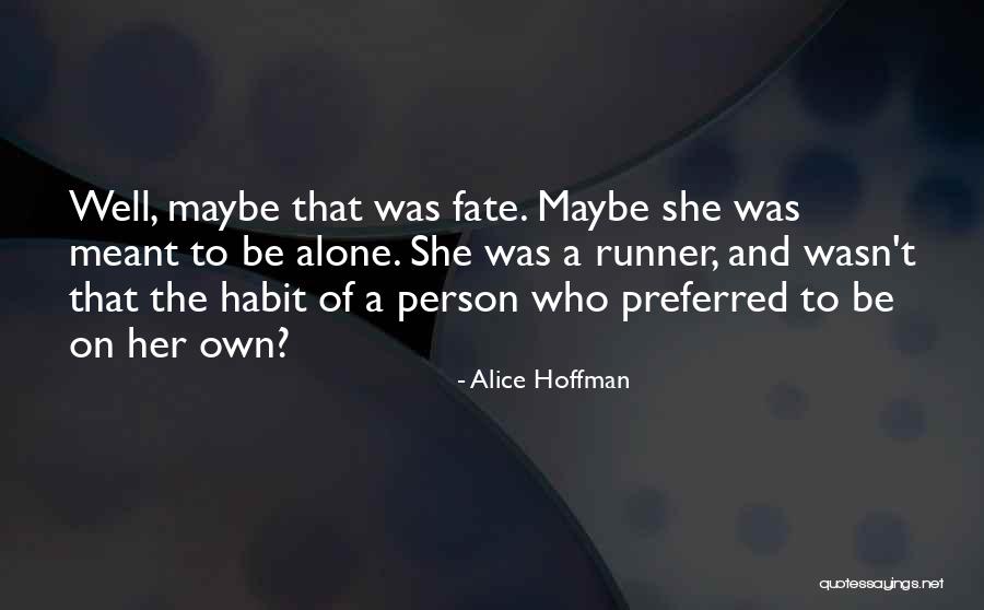 Fumigated House Quotes By Alice Hoffman Fumigated House Quotes By Alice Hoffman