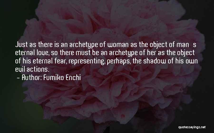 Fumiko Enchi Quotes 354154